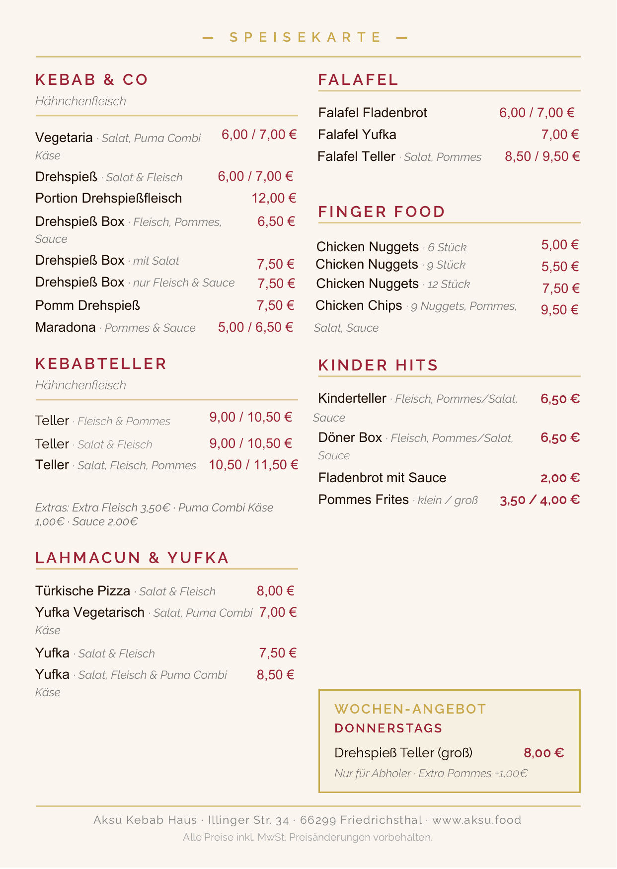 Aksu Kebab Haus Speisekarte – alle Gerichte und Preise: Kebab & Co, Falafel, Finger Food, Kebabteller, Kinder Hits, Lahmacun & Yufka, Wochen-Angebot